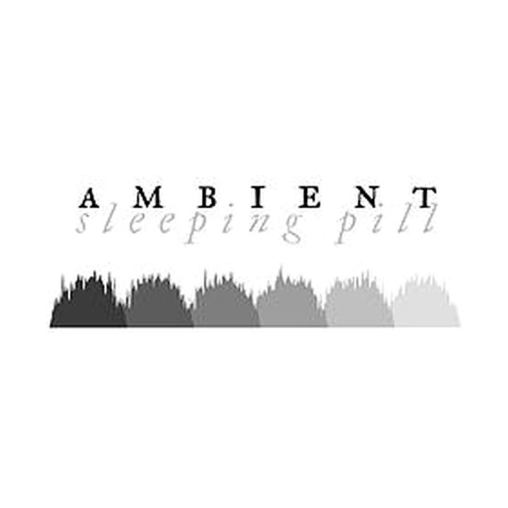 Ambient Sleeping Pill